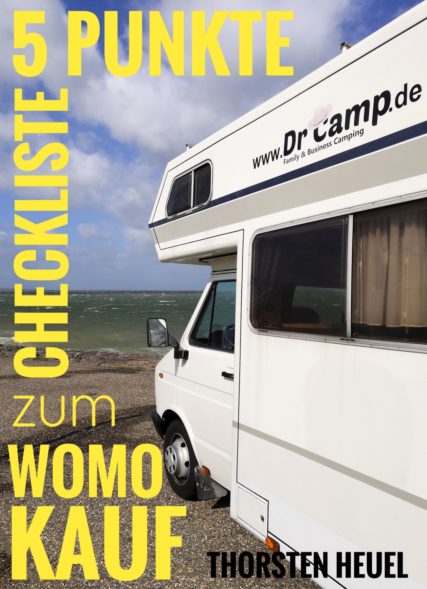 Wohnmobil Kaufberatung Checkliste